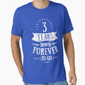 Three Years Down Forever T Go - 3rd Wedding Anniversary Tees, Phone Cases And Other Gifts by MemWear