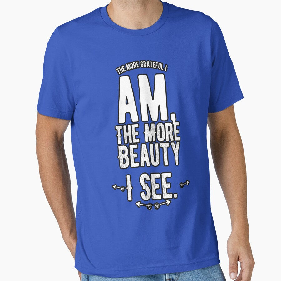 The more grateful I am, the more beauty I see. by DesignMod
