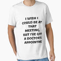 White lie party - I wish I could be at that meeting, but I've got a doctor's appointment by amrmab