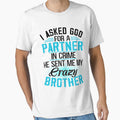 I asked God for a Partner in crime - He sent me my crazy Brother by Vanthuandesign
