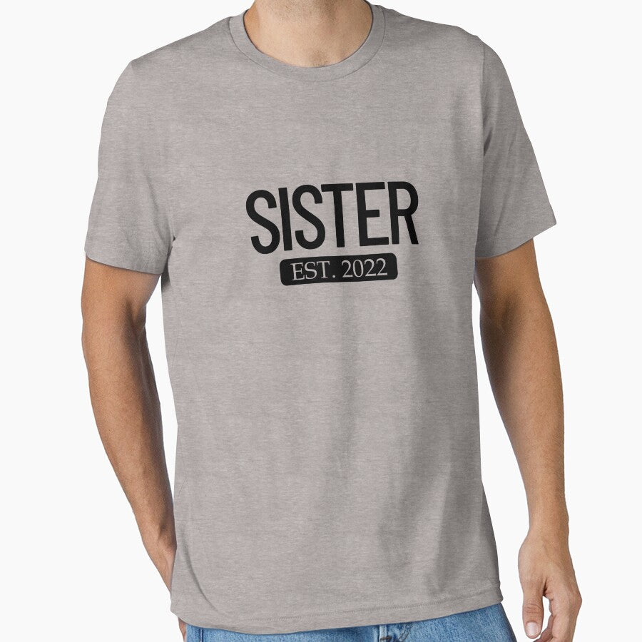 Sister Est. 2022 New Sister 2022 This Year Girls Sister Gear by DynamicDesign