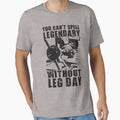 You Can't Spell LEGENDARY Without LEG DAY (Arnold) by ilovearnie