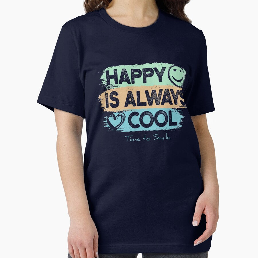 Happy is Always Cool - Time to Smile Motivation by happiBod