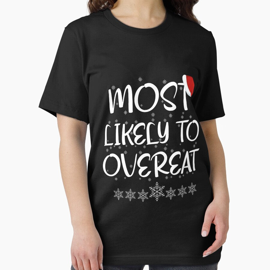 Most Likely To Overeat Christmas by Green ★★★★★