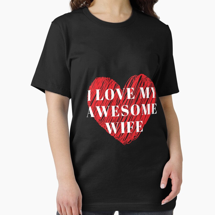 I Love My Awesome Wife by artmadeinheaven