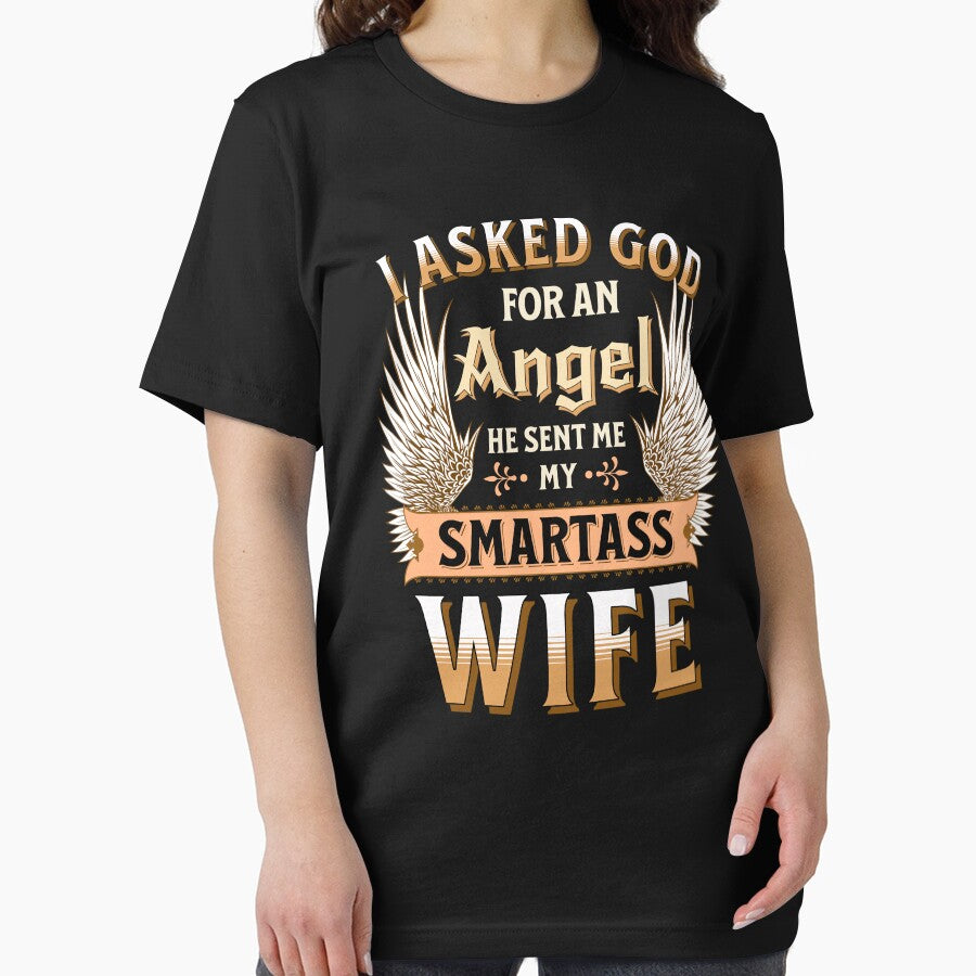 I Asked God For an Angel He Sent Me My Smartass Wife by UniPrint4All