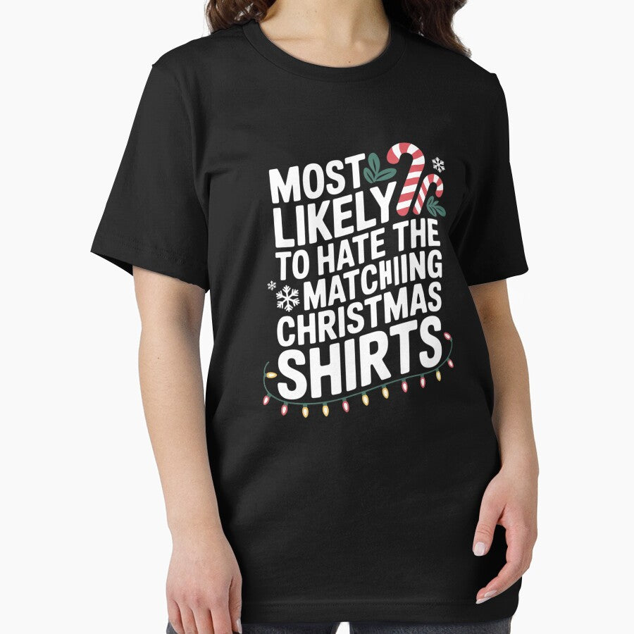 Most Likely To Hate Matching Christmas Family Matching T by SyntaxClaw