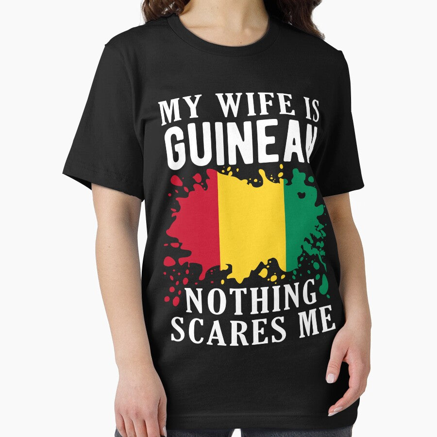 My Wife Is Guinean Nothing Scares Me Guinea Flag by OX-tright