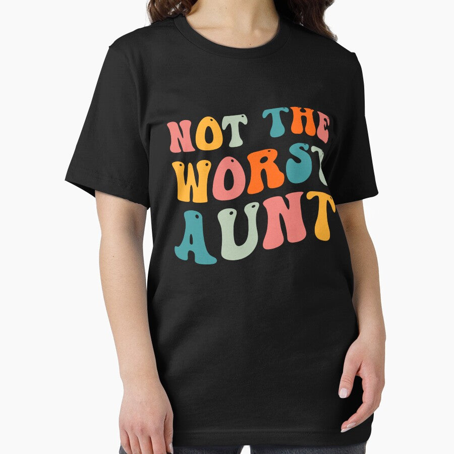 Aunt Quotes: Not The Worst Aunt, Aunt Gift by AMINE  ★★★★★