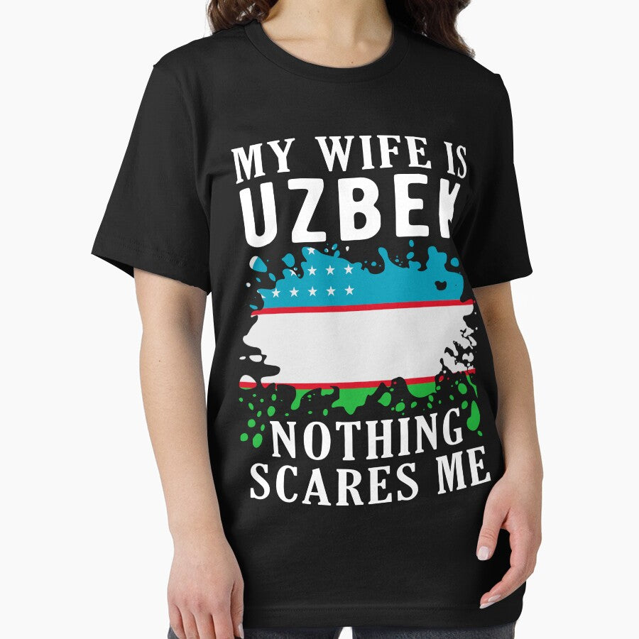 My Wife Is Uzbek Nothing Scares Me Uzbekistan Flag by OX-tright