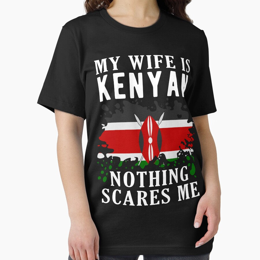 My Wife Is Kenyan Nothing Scares Me Kenya Flag by OX-tright