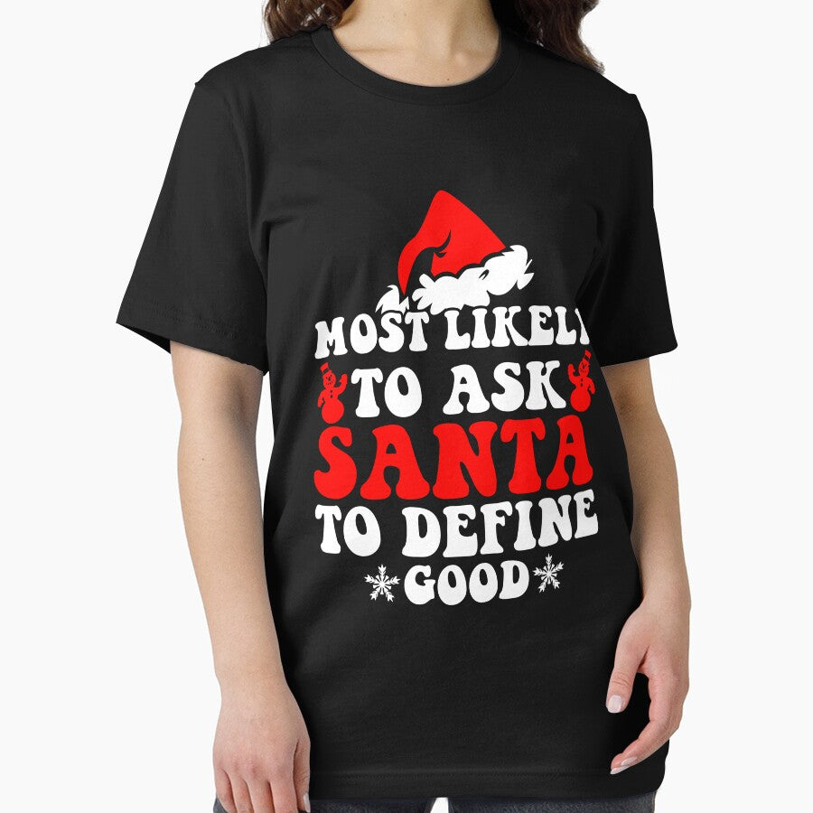 Most Likely To Ask Santa To Define Good Family Christmas by CosmoKitsch