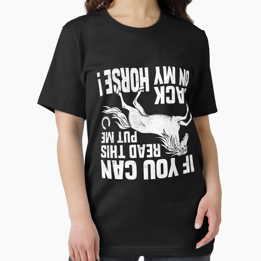 If You Can Read This Put Me Back On My Horse by RED FIR