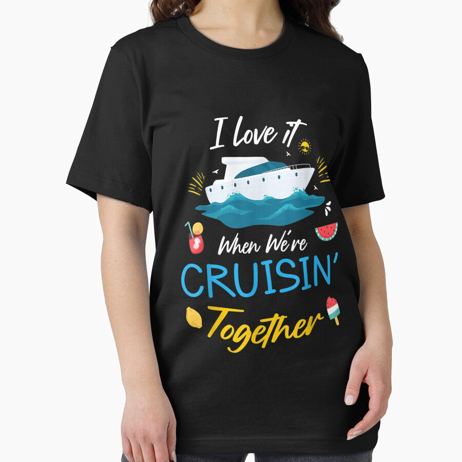 I Love It When We're Cruising Matching Couple by charalphe
