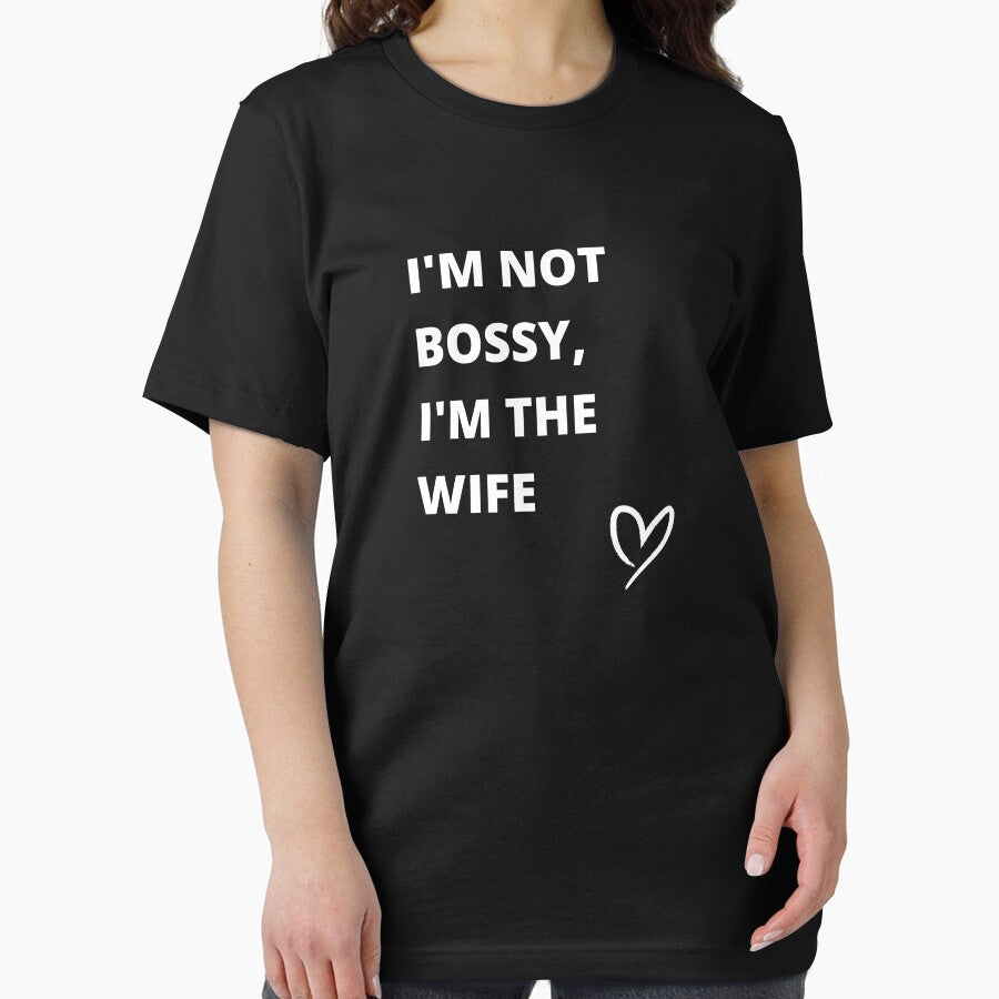 I'm Not Bossy, I'm the Wife by ElegantOutlines