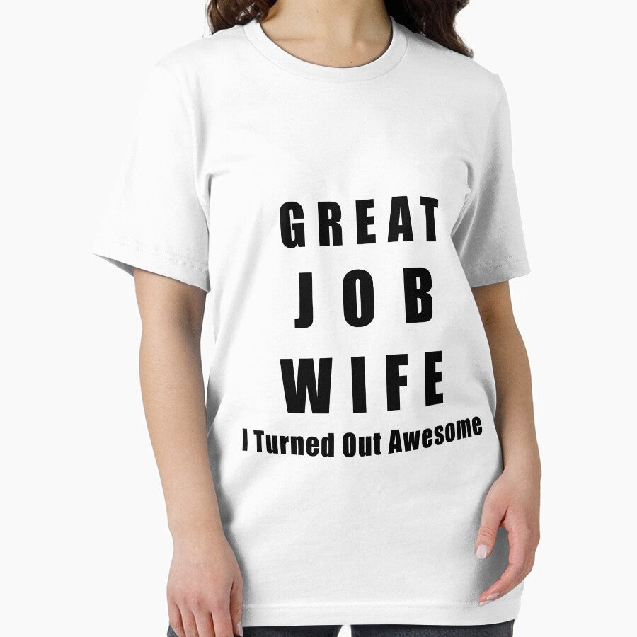 Great Job Wife Funny by Seas Wanda