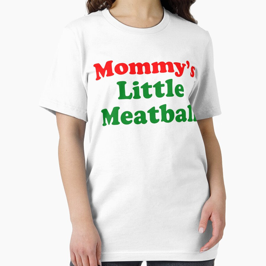 Mommy's Little Meatball Funny Italian Little Meatball by will freed18