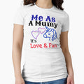 Me as a Mummy It's Luv and Fun - Funny Unicorn heart  Family moment graphic design - family lover quotes - Best Mother day Gift - Cute Mom having fun with kids Tee by family1ststore
