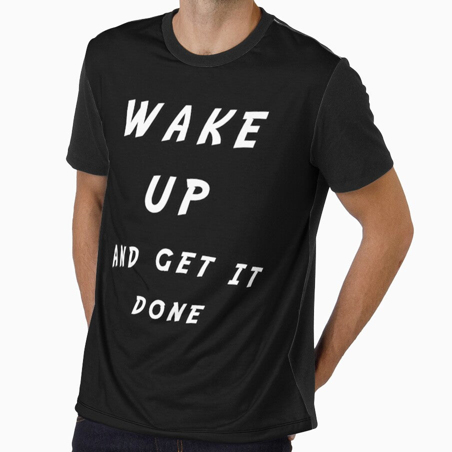 wake up and get it done motivational by twobillion