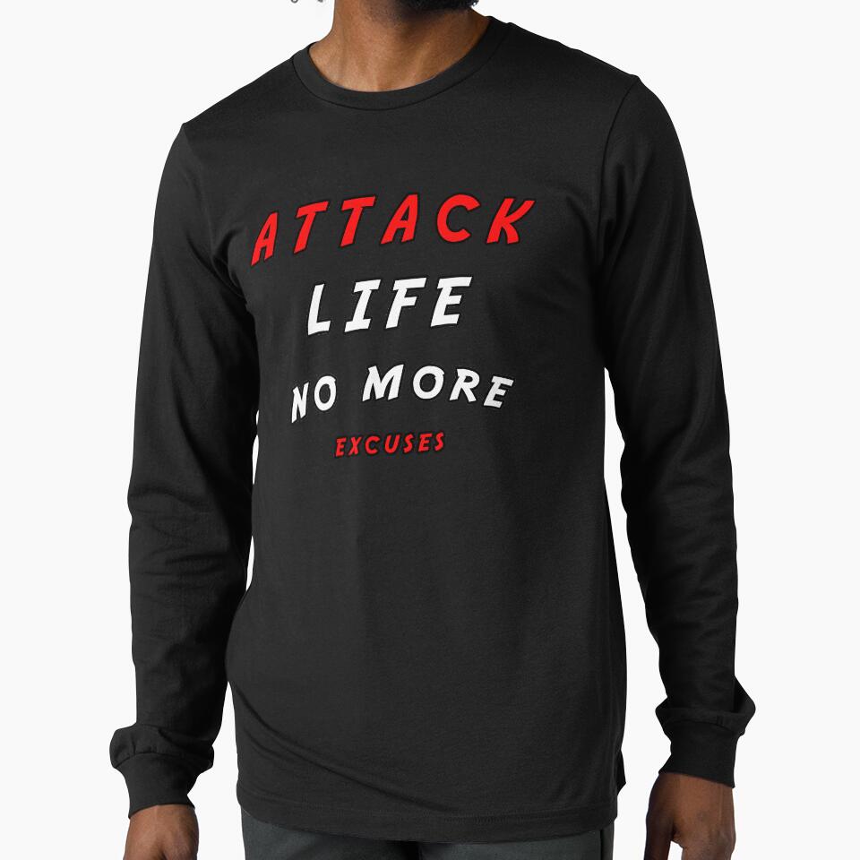 attack life no more excuses motivational by twobillion