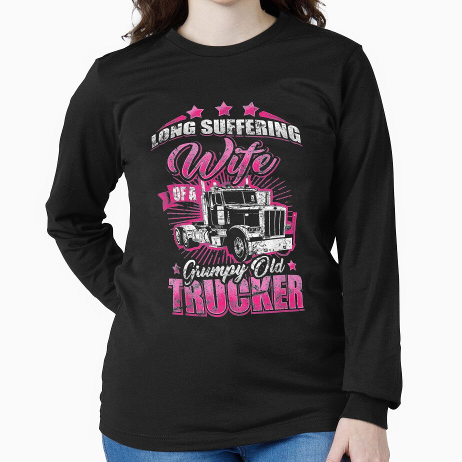 Long Suffering Wife Of Grumpy Truck Driver Trucker by nancyholly