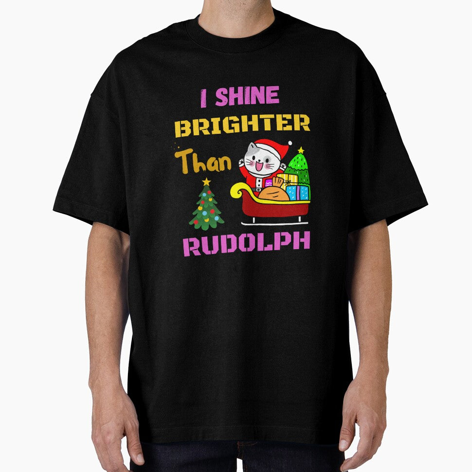 I Shine Brighter Than Rudolph - Christmas Decor by Delandor