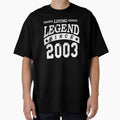 Birthday Gift Ideas Legend Since 2003 by shoppzee