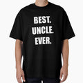 Best Uncle Ever Funny Uncle Gift by drwigglebutts
