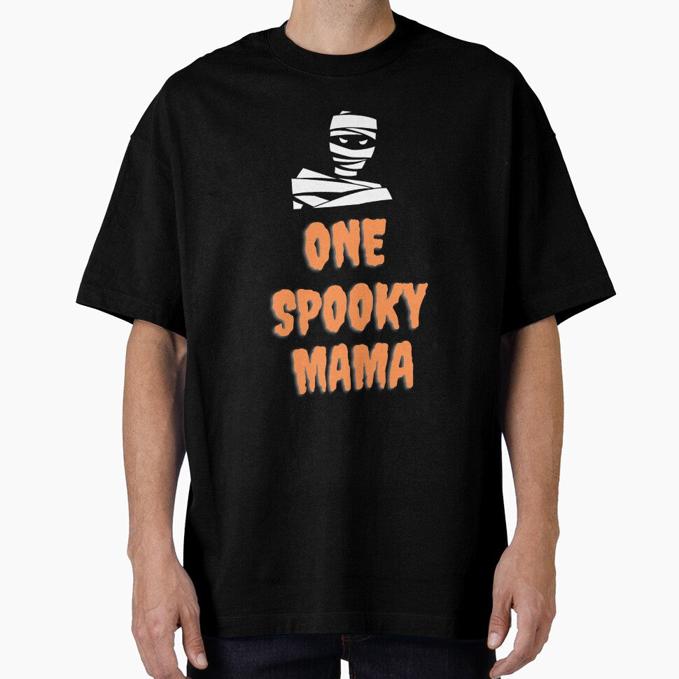 One Spooky Mama Fun, Halloween Spirit T-Shirt With A Mummy. Great For Moms, Women Or Girls by House-Of-Pinto