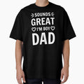 Sounds great I'm Boy Dad Father Daddy quote white text by mysteriousquote