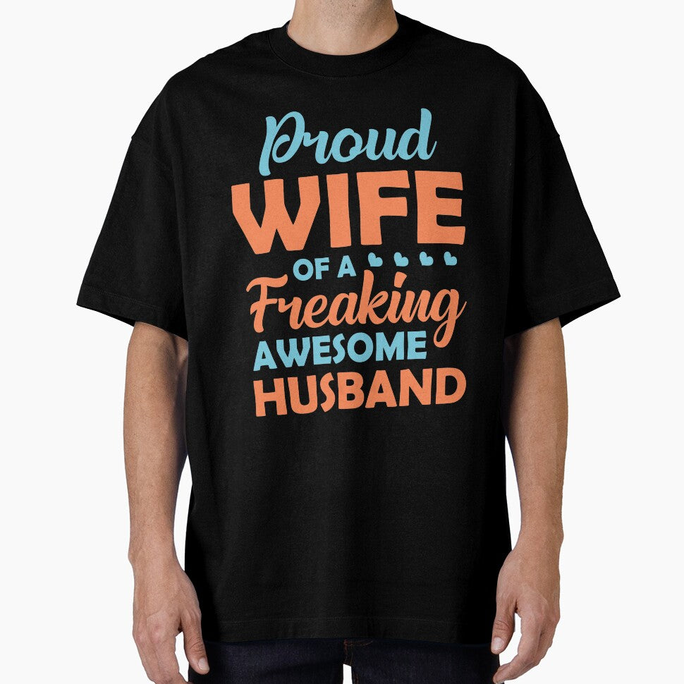 Proud Wife Freaking Awesome Husband by mmos