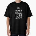 Funny New Aunt Gift I Can't Keep Calm I'm Going To Be An Aunt by drwigglebutts