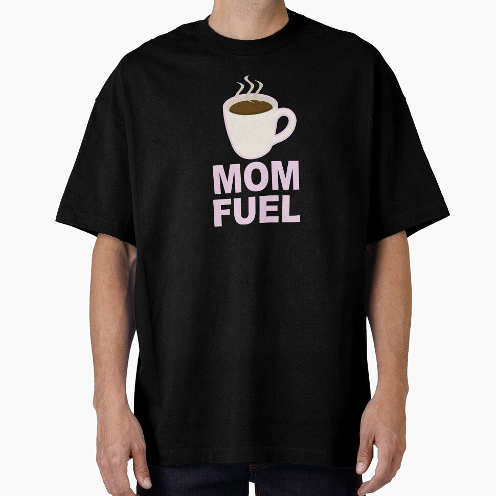 Mom Fuel – Coffee Powered Mom Design by FashionHeritage