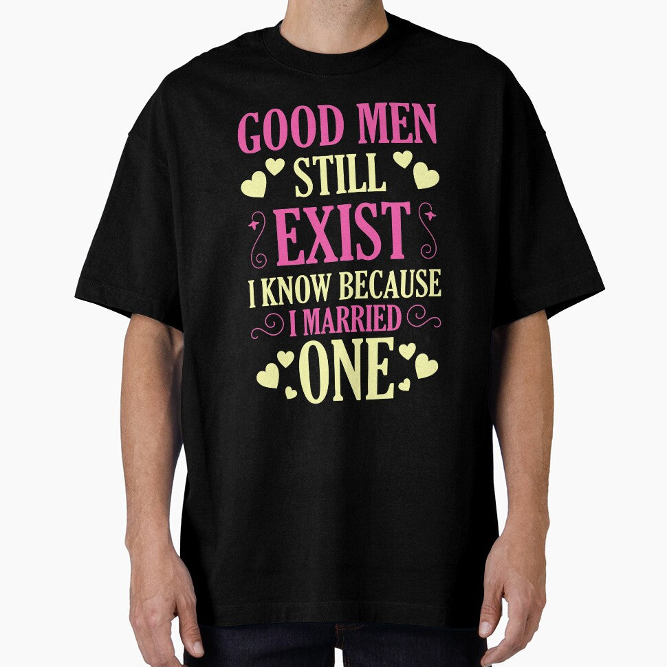 Good men still exist I married One Husband by mmos