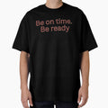 Be on time. Be ready-discipline quote by HustlersShop77
