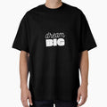 Unleash your dreams, dream BIG by Rayss-Shop