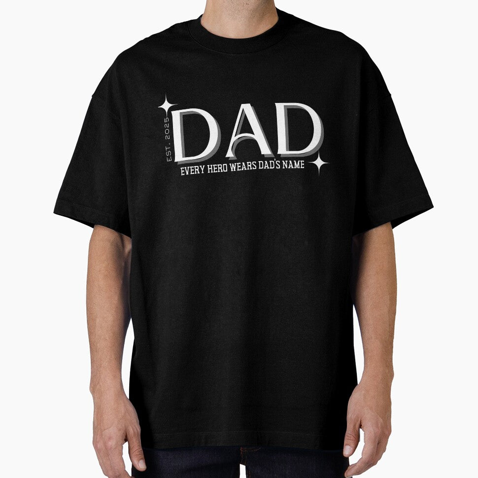 Dad - Every Hero Wears Dad’s Name | Father's Day Gift | Proud Dad Design by azersan