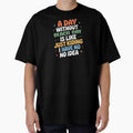 A Day Without Beach Day Is Like Just Kidding - Cool & Funny Beach Day Lover by Watsonarts