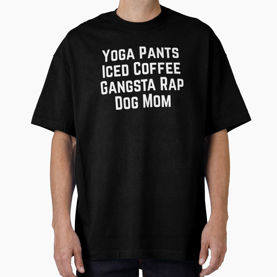 Yoga Pants Iced Coffee Gangsta Rap Dog Mom by Guarddogdrive
