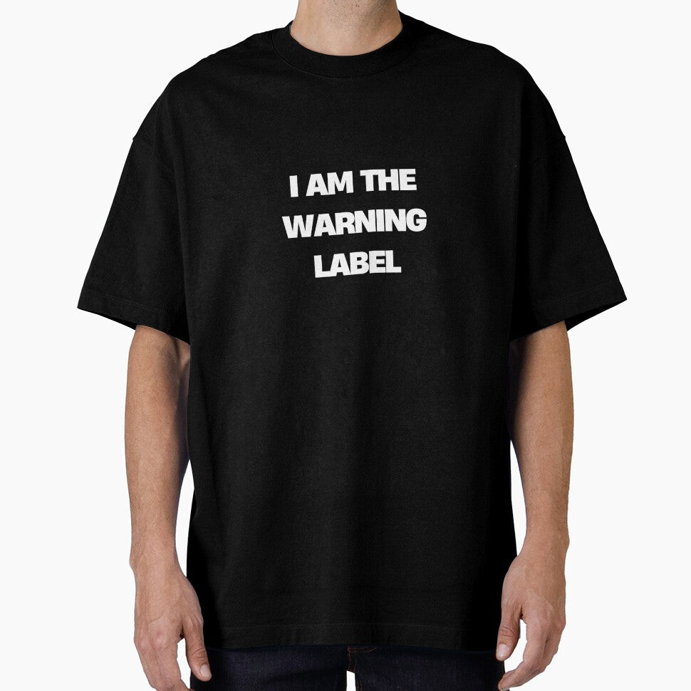 I am the warning label. by Sofiblu
