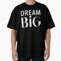 Dream Big by OliDesigns