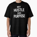 My Hustle Has Purpose by 123ks