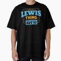 It's a Lewis Thing, You Wouldn't Get It by TwoTenDesign