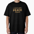 I Declare Peace Today - Christian Faith Declaration Typography Design by StillTrustingCo