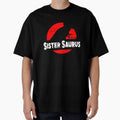 Sister Saurus, Funny Sister Gift by FuntasticDez