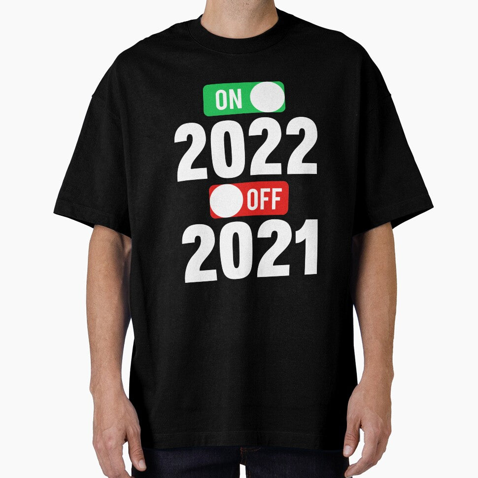 Happy New Year 2022 On 2021 Off New Years Eve Hello 2022 by Eddie SH