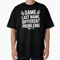 Same Last Name Different Problems by theartfulaspie
