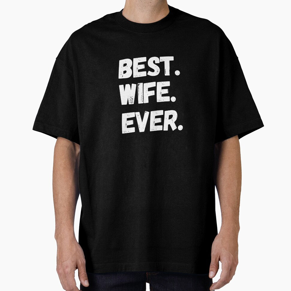 Best wife ever. Period! by Tee702