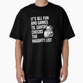 Christmas All Fun Games Til Santa Checks Naughty List by Leslie Smith