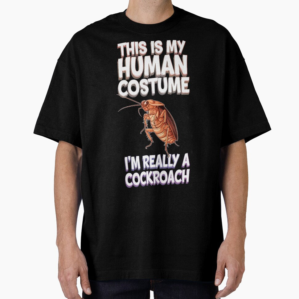 Halloween This Is My Human Costume I'm Really A Cockroach by trinhtruongevb